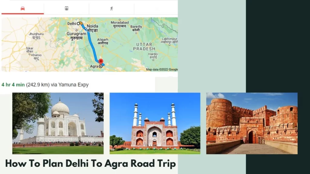 How to Plan Delhi to Agra Road Trip