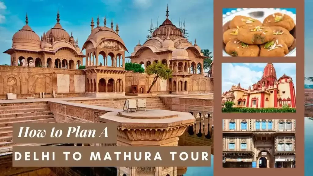 Delhi to Mathura Tour