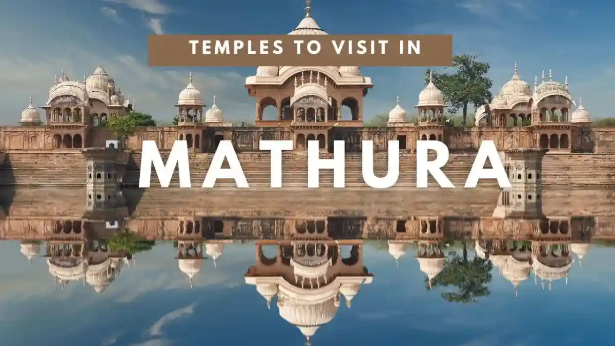 Temples to Visit in Mathura