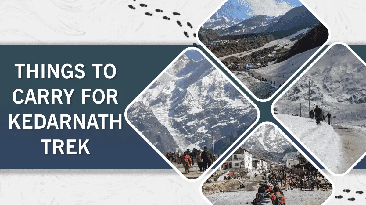 Things to Carry for Kedarnath Trek