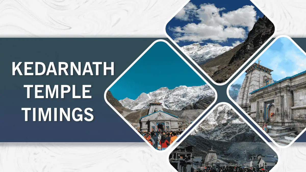 Kedarnath Temple Timings