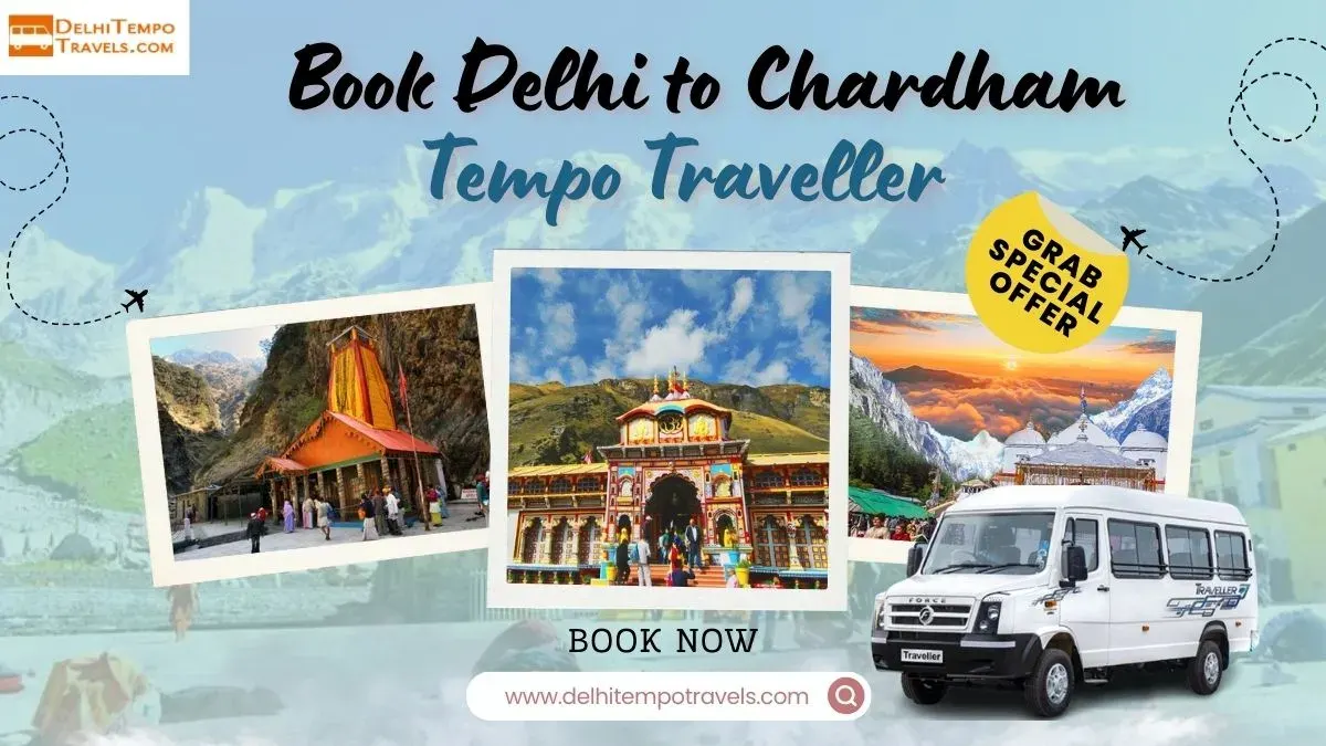 Char Dham Yatra from Delhi by Tempo Traveller