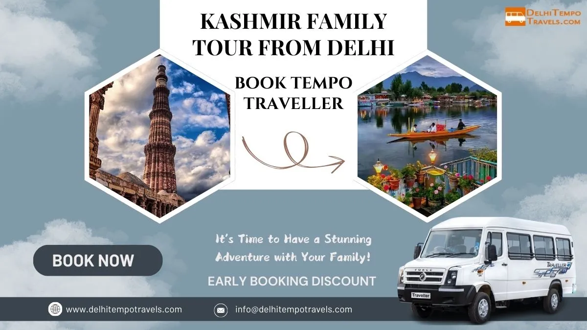 Delhi to Kashmir Tempo Traveller Booking