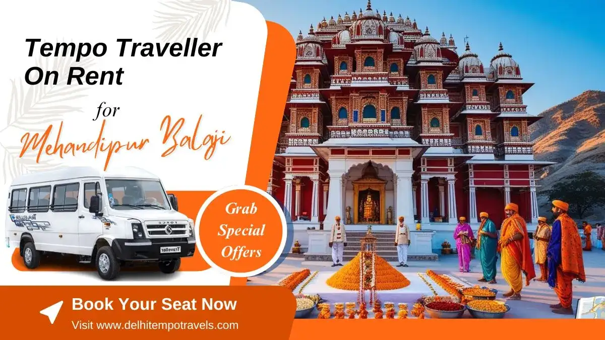 Tempo Traveller on rent for Mehandipur Balaji Tempo Traveller on rent for Mehandipur Balaji