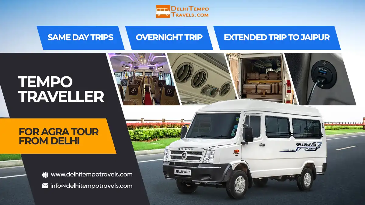 Delhi to Agra Tempo Traveller